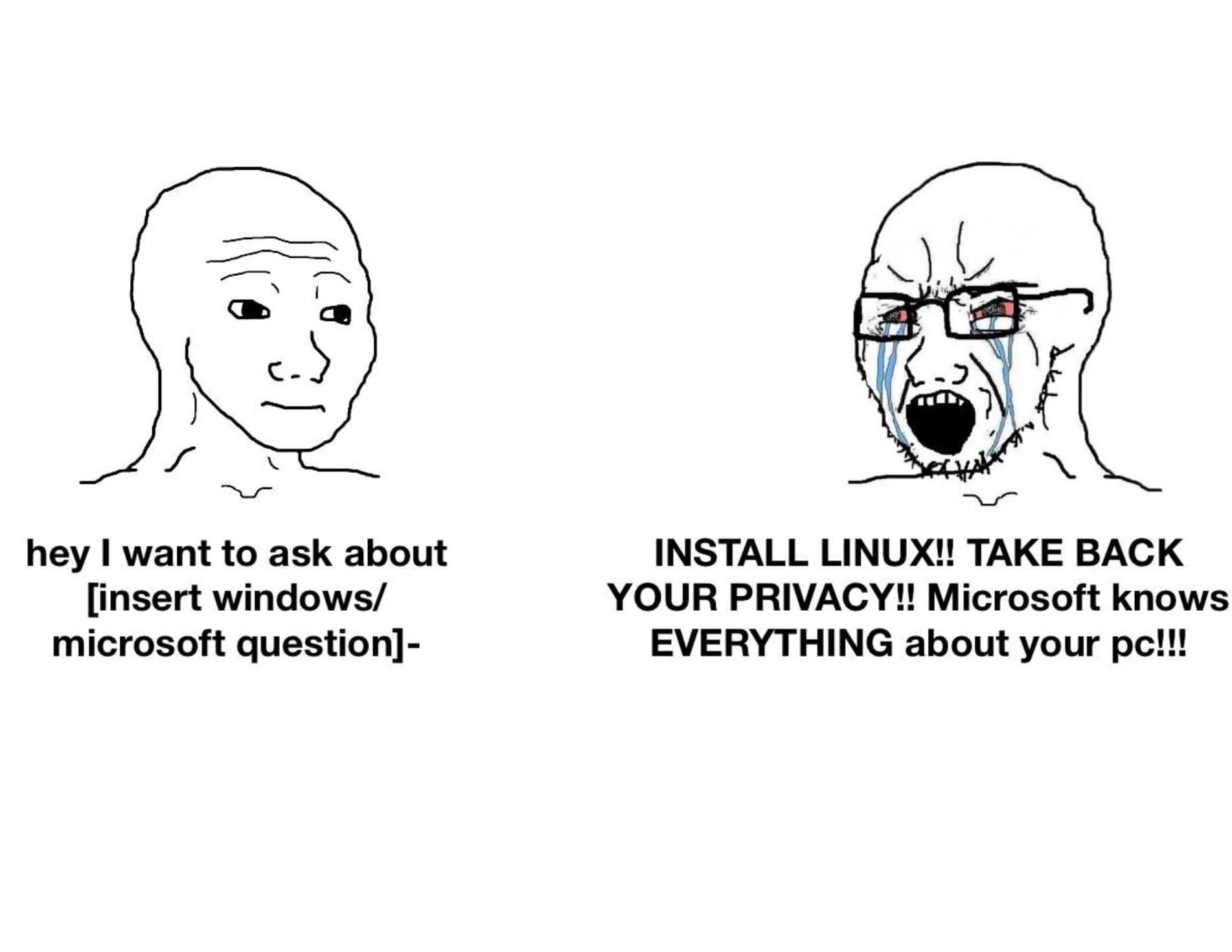 line art - hey I want to ask about insert windows microsoft question Install Linux!! Take Back Your Privacy!! Microsoft knows Everything about your pc!!!